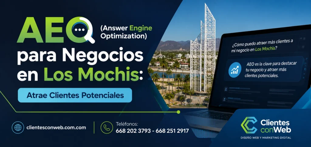 AEO (Answer Engine Optimization) para Negocios en Los Mochis Atrae Clientes Potenciales_resultado