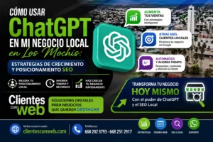 Estrategias de Crecimiento y Posicionamiento SEO Cómo Usar ChatGPT en mi Negocio Local en Los Mochis Estrategias de Crecimiento y Posicionamiento SEO_resultado