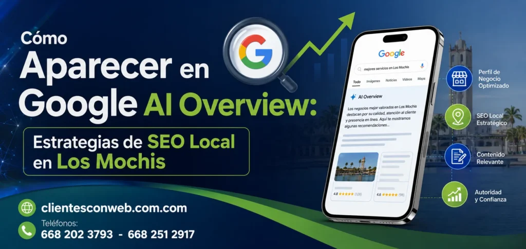 Cómo Aparecer en Google AI Overview Estrategias de SEO Local en Los Mochis_resultado